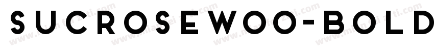 SucroseW00-Bold Regu字体转换